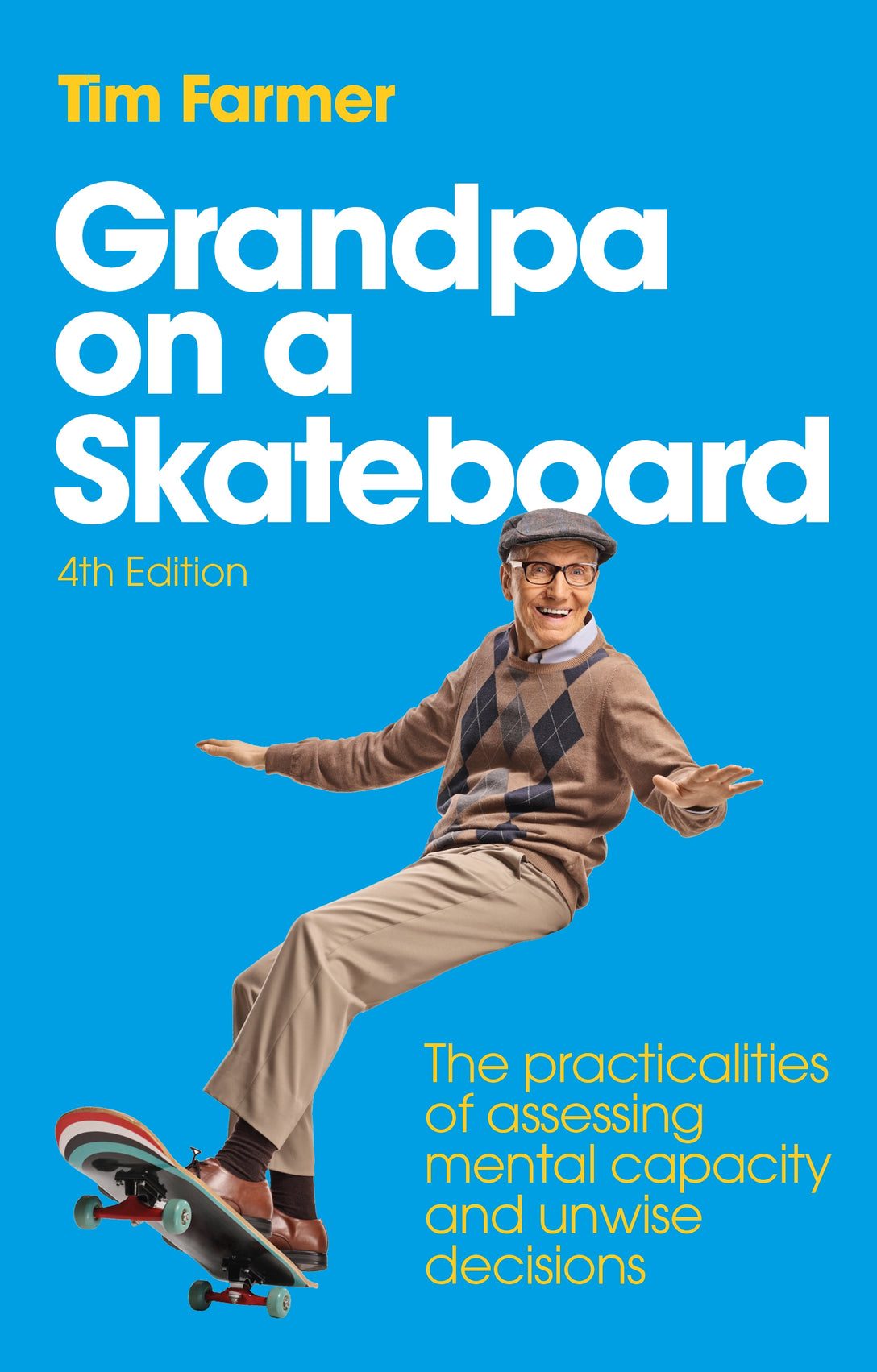 Grandpa on a Skateboard by Tim Farmer