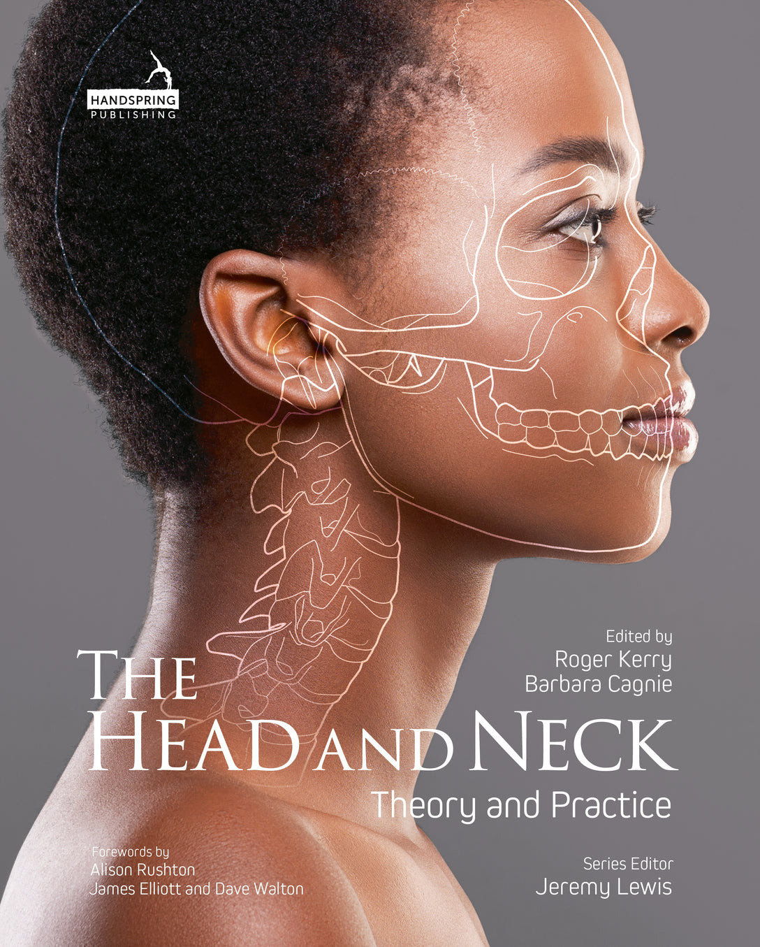 The Head and Neck by Jeremy Lewis, Roger Kerry, Barbara Cagnie