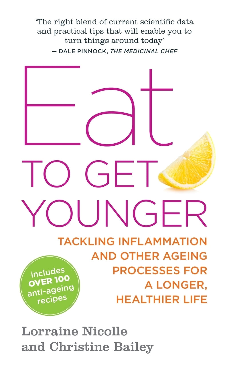 Eat to Get Younger by Christine Bailey, Lorraine Nicolle