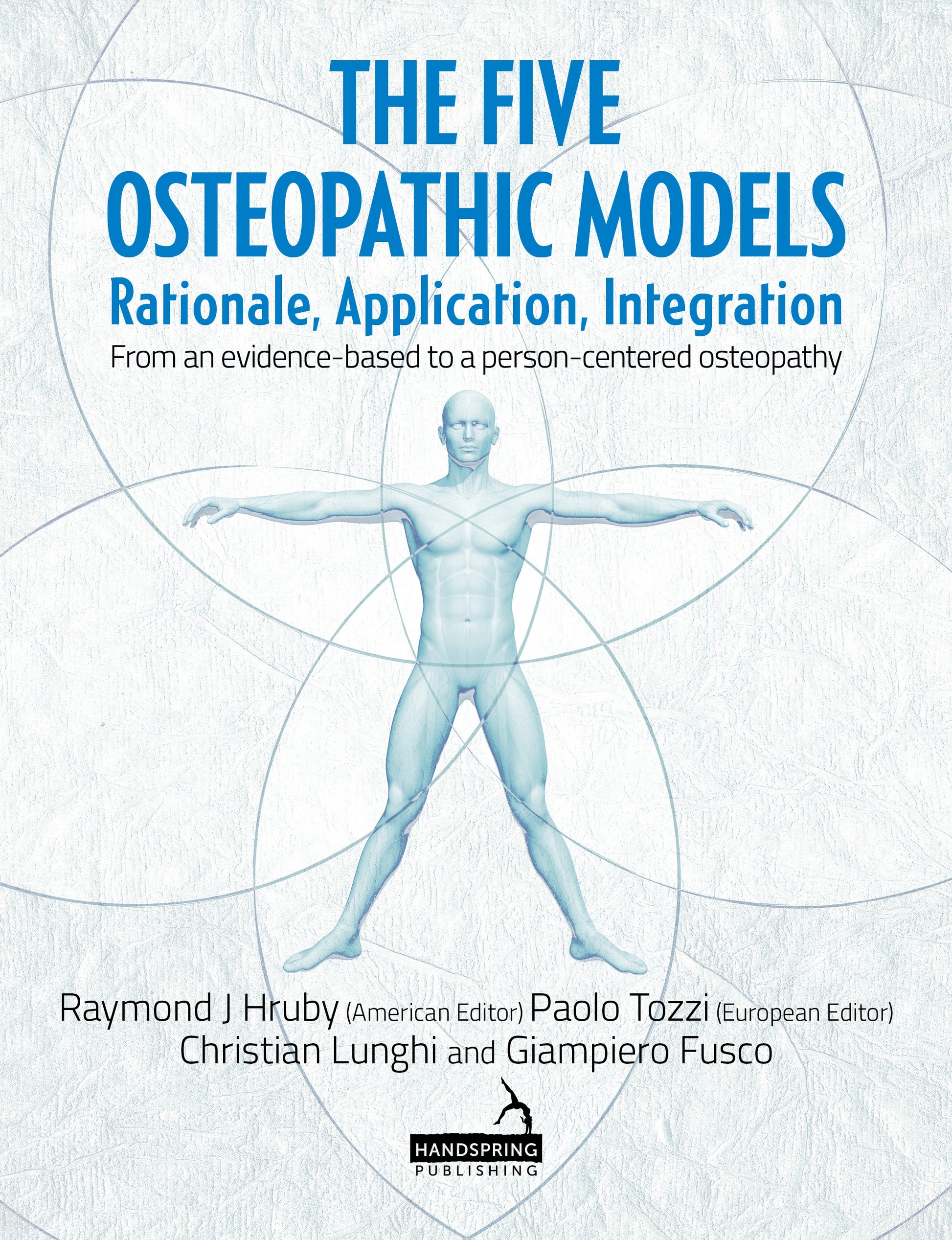 The Five Osteopathic Models by Giampiero Fusco, Ray Hruby, Christian Lunghi, Paolo Tozzi