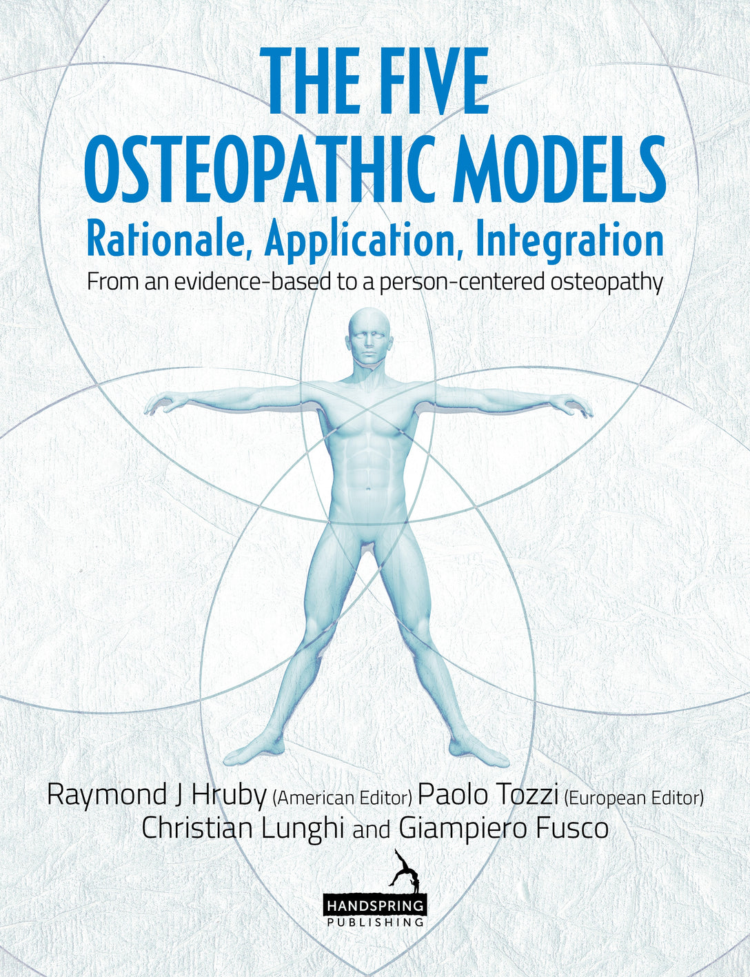 The Five Osteopathic Models by Giampiero Fusco, Ray Hruby, Christian Lunghi, Paolo Tozzi