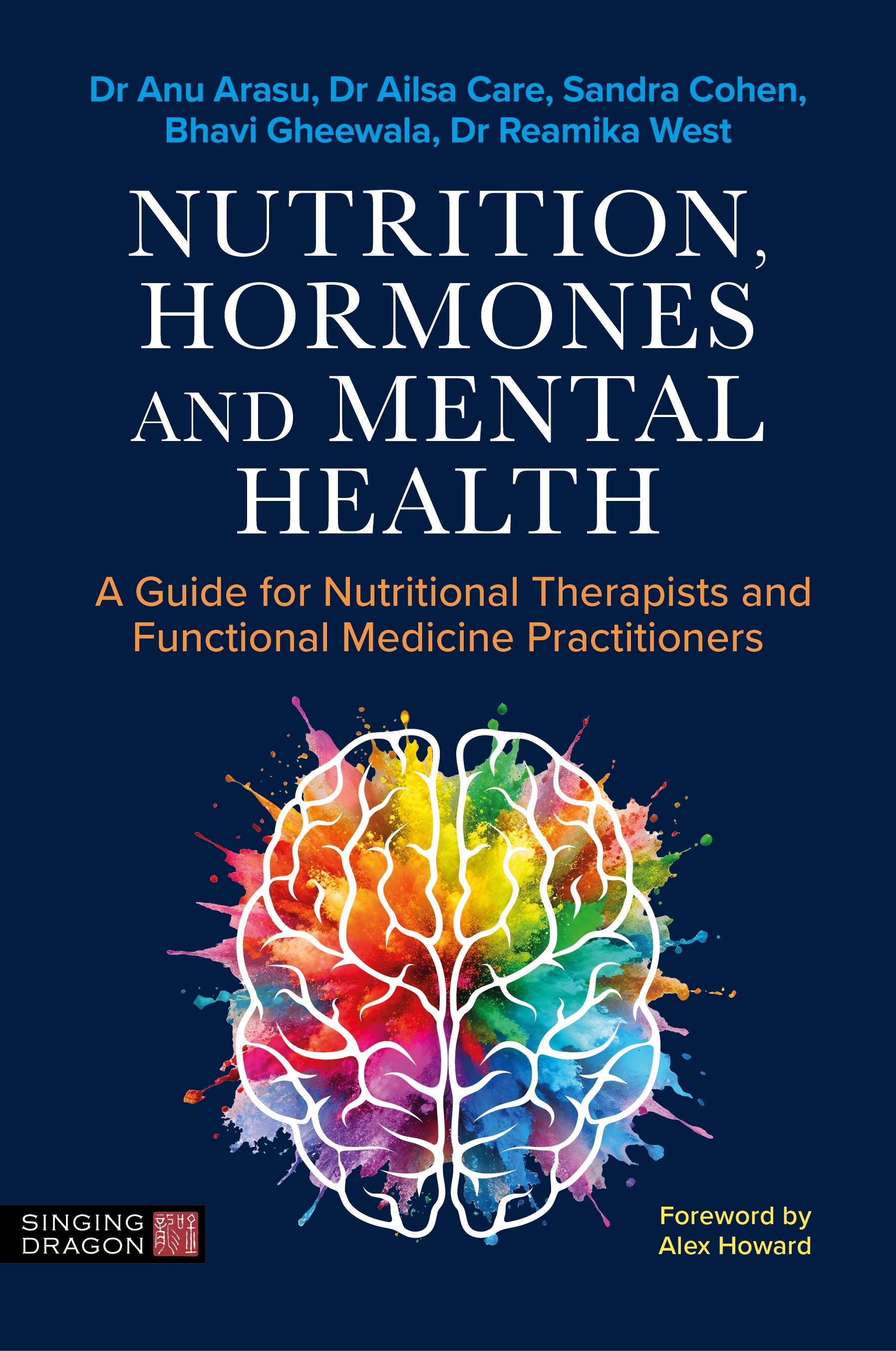 Nutrition, Hormones and Mental Health by Anu Arasu