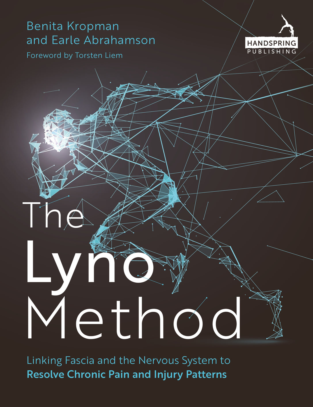 The Lyno Method by Benita Kropman, Earle Abrahamson, Torsten Liem