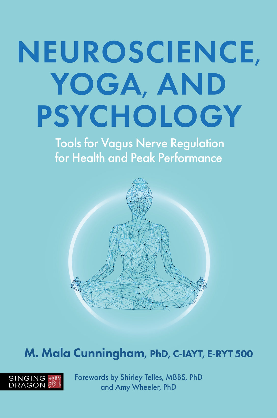 Neuroscience, Yoga, and Psychology by Maureen Mala Ph.D