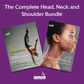 The Complete Head, Neck and Shoulder Bundle