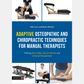 Osteopathic and Chiropractic Techniques for Manual Therapists