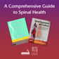 A Comprehensive Guide to Spinal Health