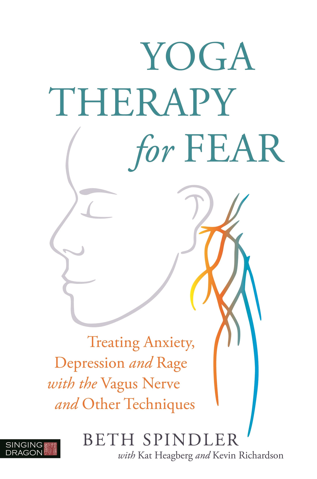 Yoga Therapy for Fear by Beth Spindler