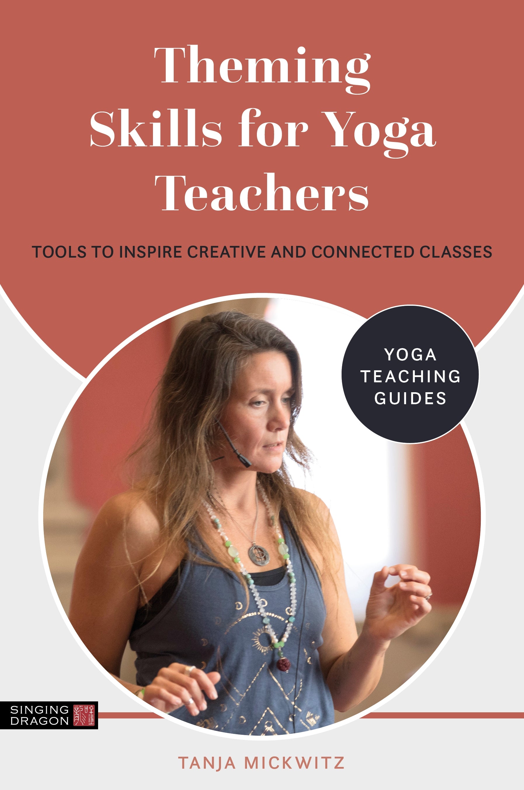 Theming Skills for Yoga Teachers by Tanja Mickwitz