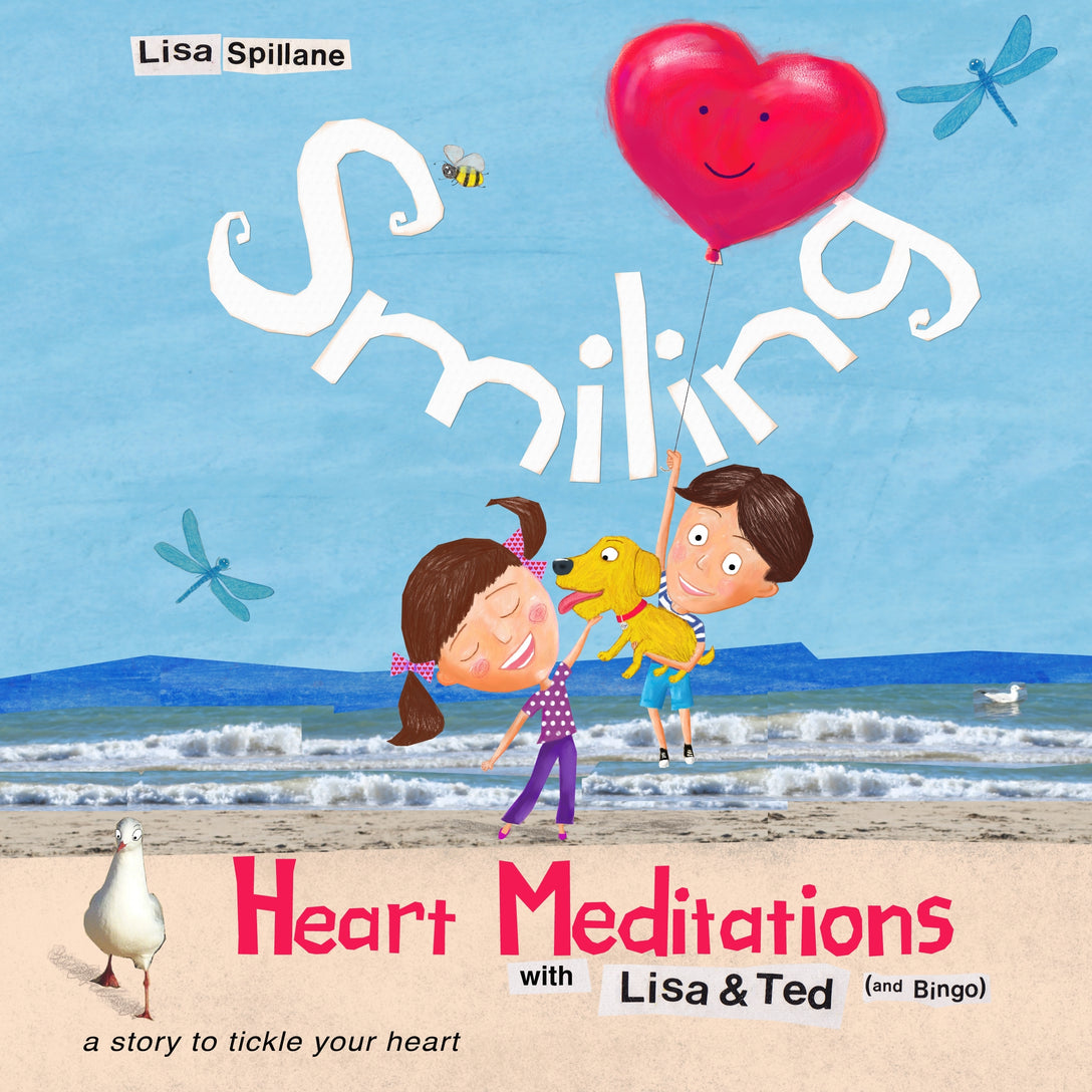 Smiling Heart Meditations with Lisa and Ted (and Bingo) by Lisa Spillane