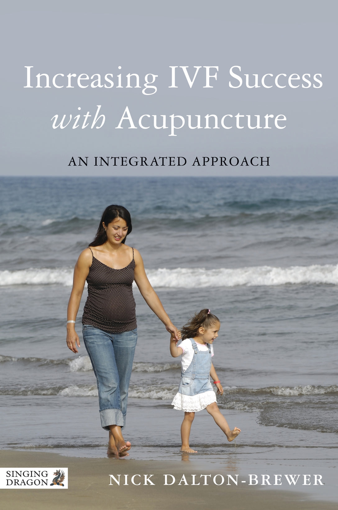 Increasing IVF Success with Acupuncture by Nick Dalton-Brewer