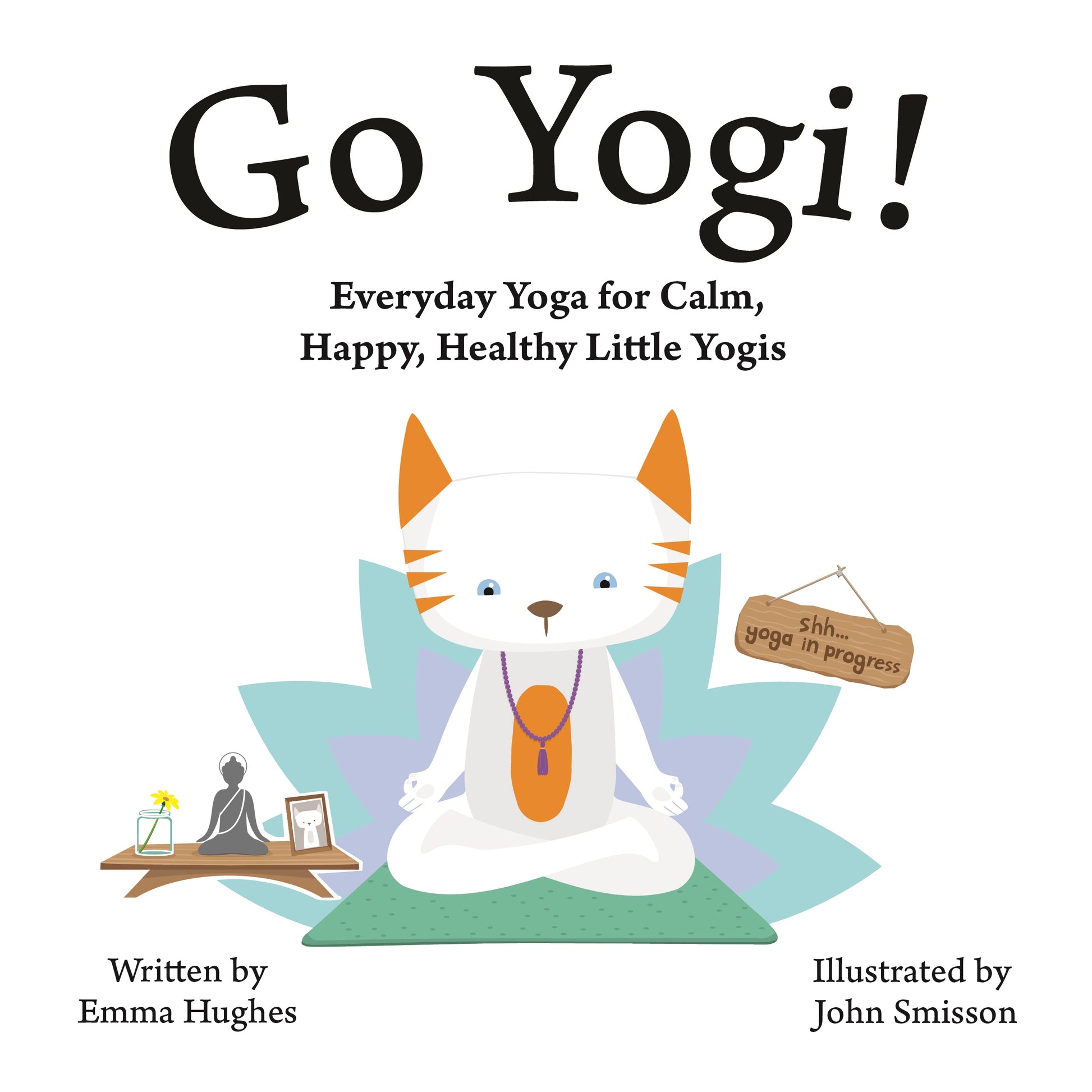 Go Yogi! by John Smisson, Emma Hughes