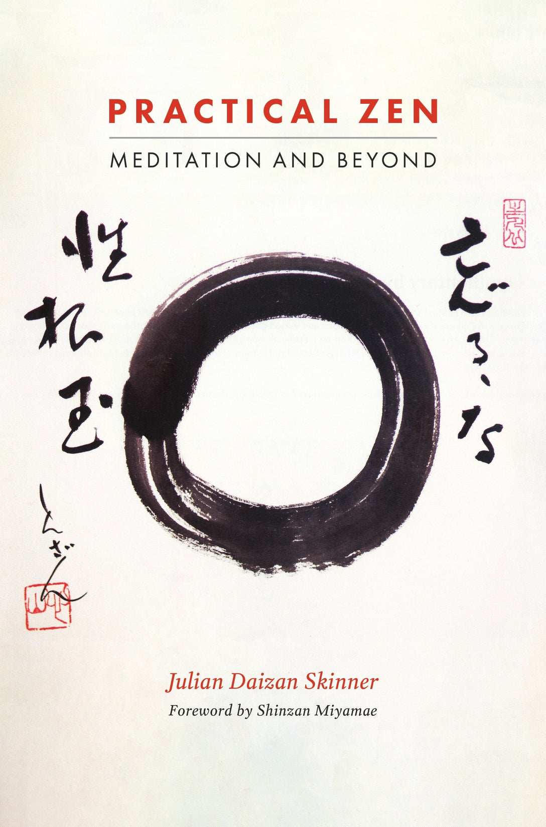 Practical Zen by Julian Daizan Skinner, Shinzan Miyamae