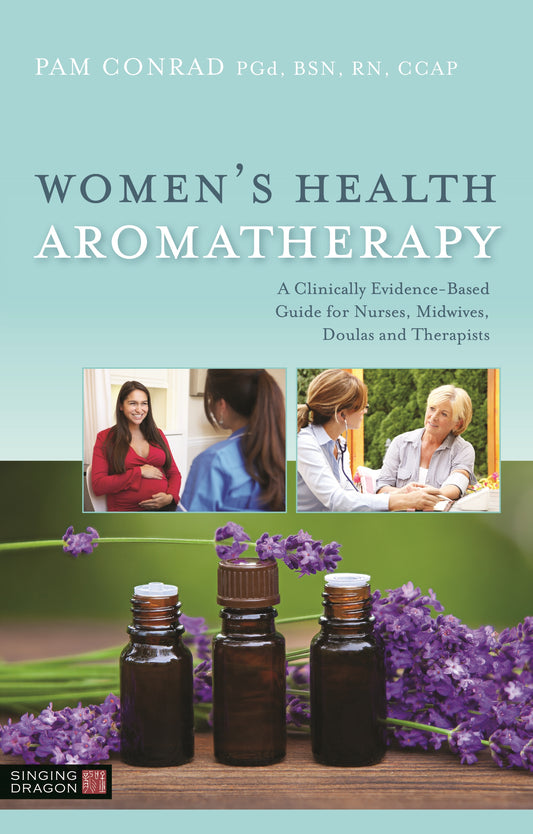 Women's Health Aromatherapy by Pam Conrad