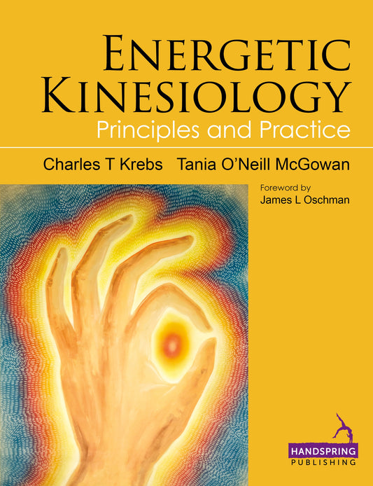 Energetic Kinesiology by Tania McGowan, Charles Krebs
