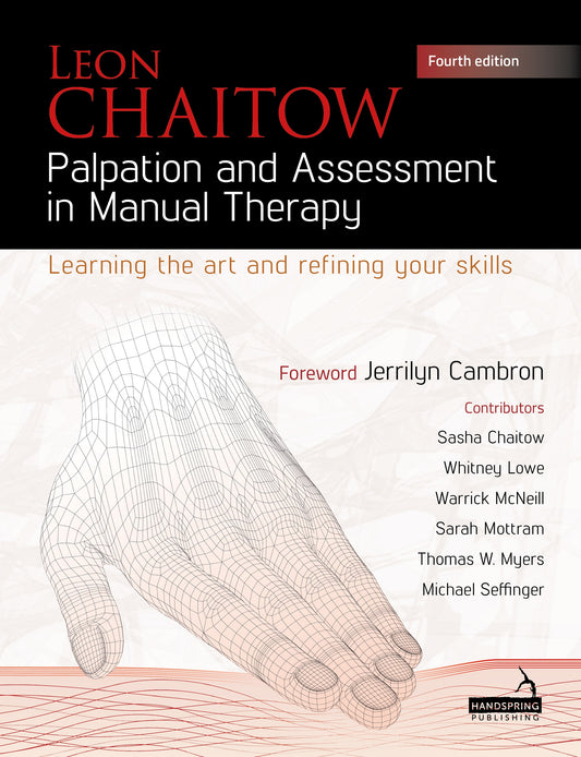Palpation and Assessment in Manual Therapy by Leon Chaitow