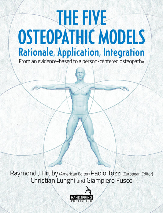 The Five Osteopathic Models by Giampiero Fusco, Ray Hruby, Christian Lunghi, Paolo Tozzi