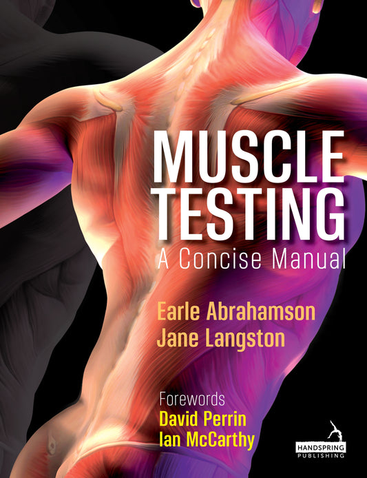 Muscle Testing by Jane Langston, Earle Abrahamson