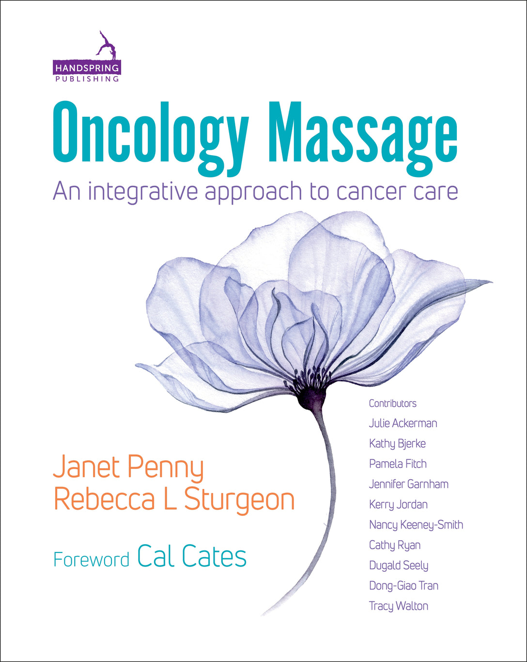 Oncology Massage by Rebecca Sturgeon, Janet Penny
