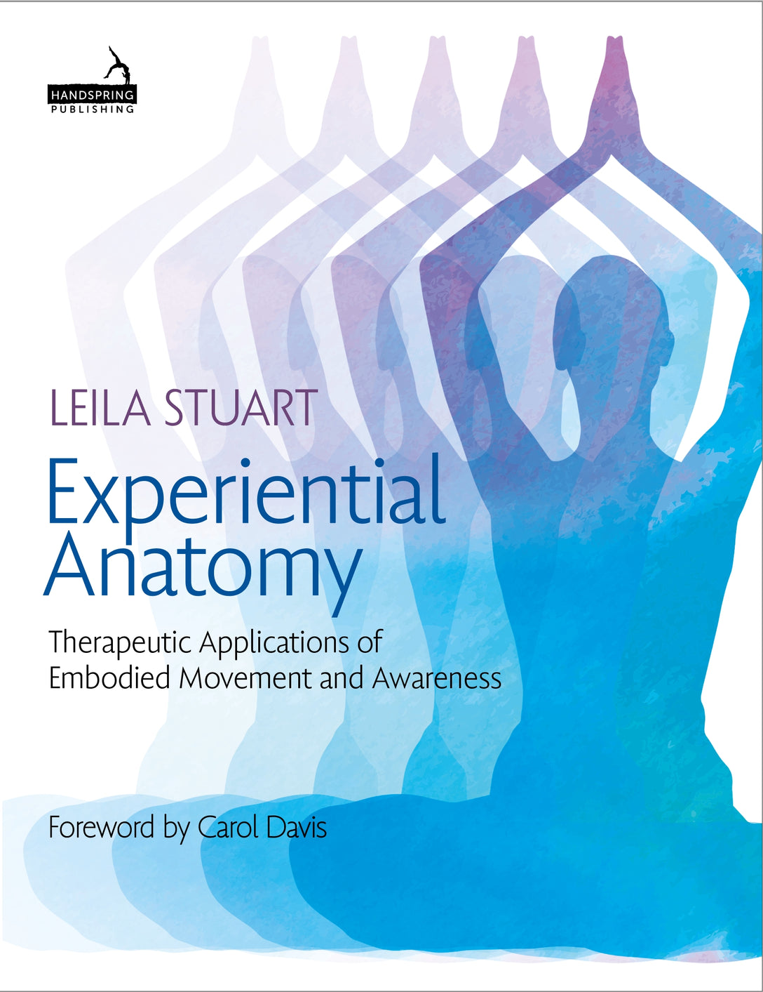 Experiential Anatomy by Leila Stuart