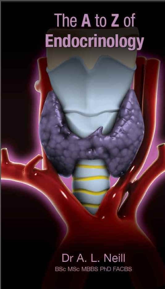 The A to Z of Endocrinology by Amanda Neill